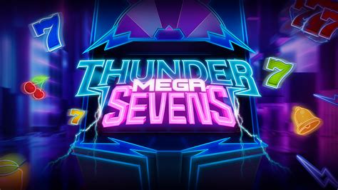 Thunder Mega Sevens Blaze